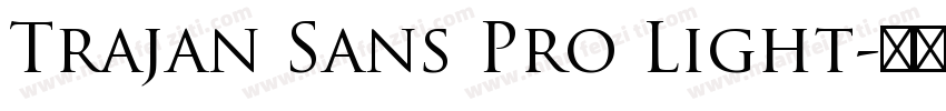 Trajan Sans Pro Light字体转换